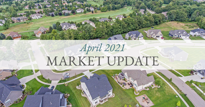 Grand Rapids Area Monthly Market Update | April 2021